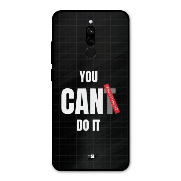 You Can Do It Metal Back Case for Redmi 8