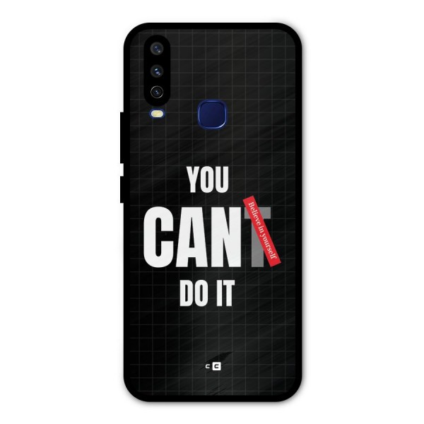 You Can Do It Metal Back Case for Vivo U10