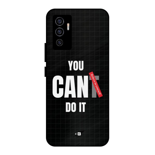 You Can Do It Metal Back Case for Vivo V23e