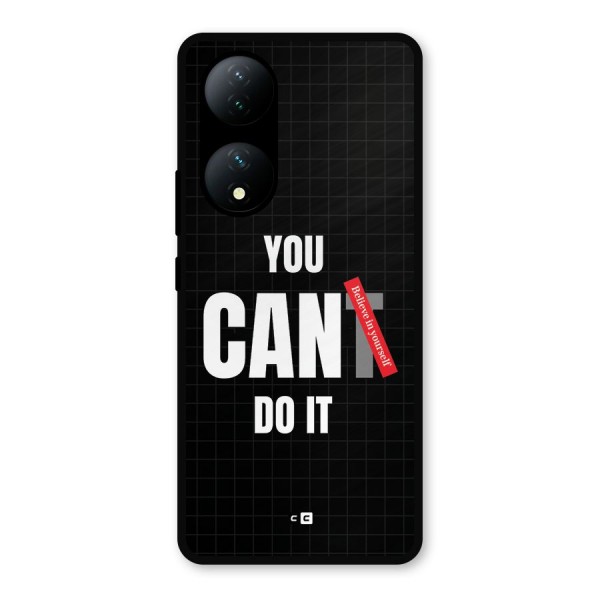 You Can Do It Metal Back Case for Vivo Y100a