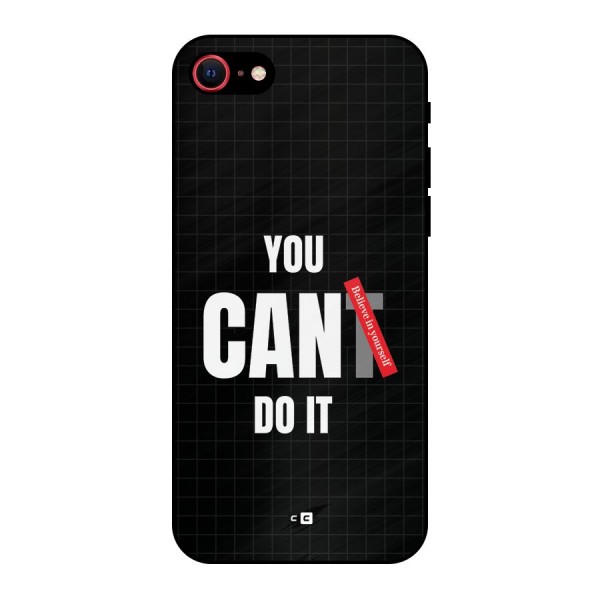 You Can Do It Metal Back Case for iPhone 8