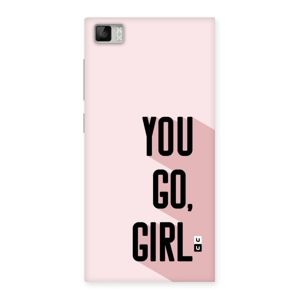 You Go Girl Shadow Back Case for Mi3