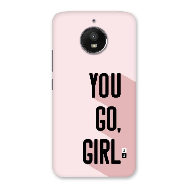 You Go Girl Shadow Back Case for Moto E4 Plus