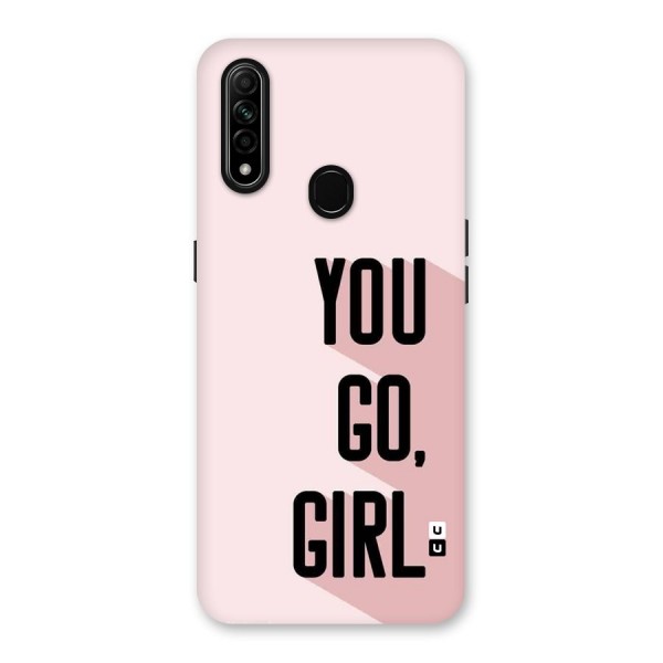 You Go Girl Shadow Back Case for Oppo A31