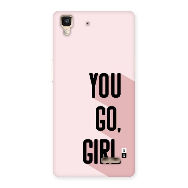 You Go Girl Shadow Back Case for Oppo R7