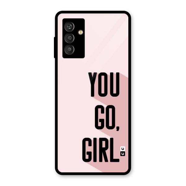 You Go Girl Shadow Glass Back Case for Galaxy M13