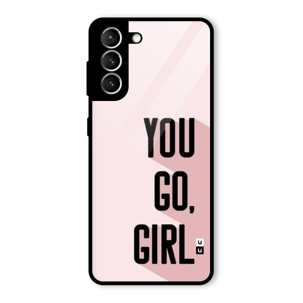 You Go Girl Shadow Glass Back Case for Galaxy S21 5G