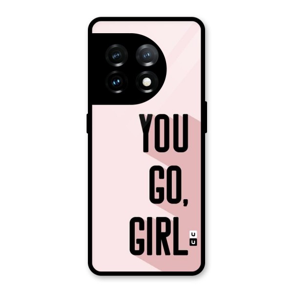 You Go Girl Shadow Glass Back Case for OnePlus 11