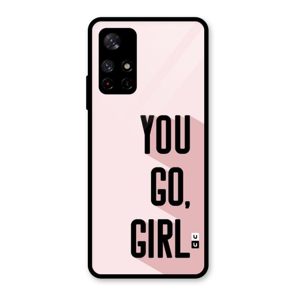 You Go Girl Shadow Glass Back Case for Redmi Note 11T 5G