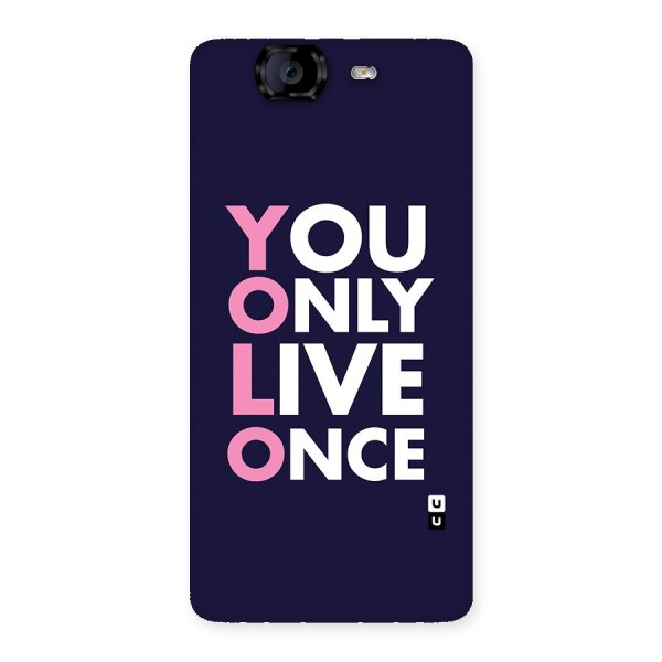 You Live Only Once Back Case for Canvas Knight A350