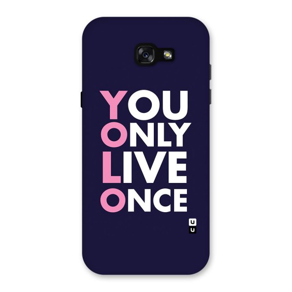 You Live Only Once Back Case for Galaxy A7 (2017)