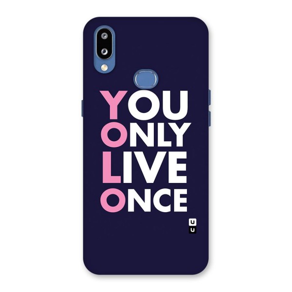 You Live Only Once Back Case for Galaxy M01s