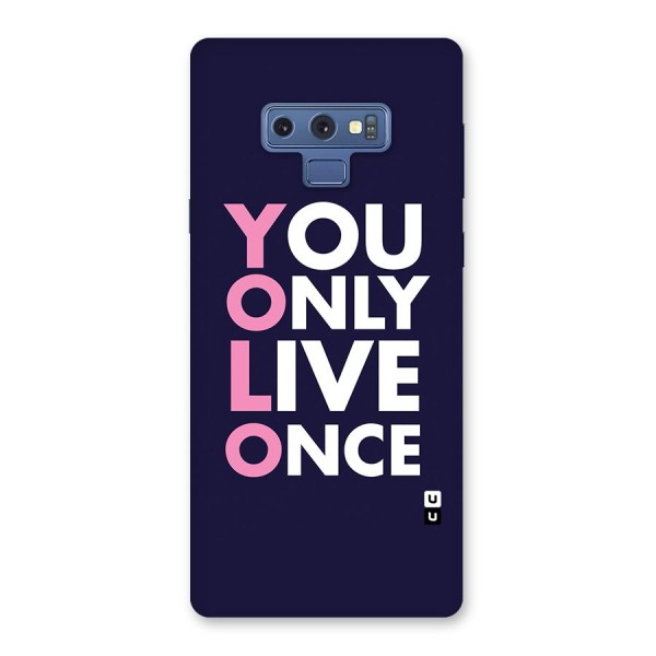 You Live Only Once Back Case for Galaxy Note 9