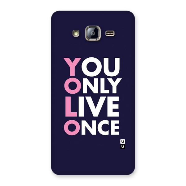 You Live Only Once Back Case for Galaxy On5