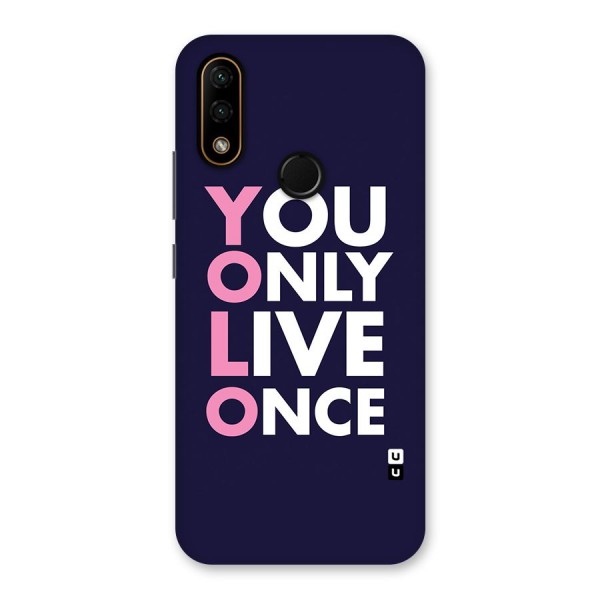 You Live Only Once Back Case for Lenovo A6 Note