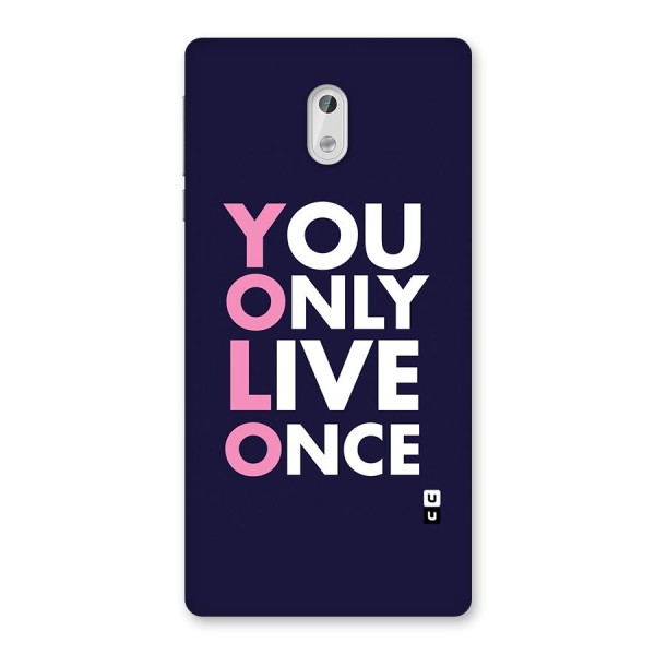 You Live Only Once Back Case for Nokia 3