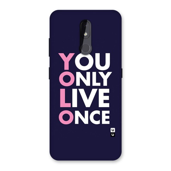 You Live Only Once Back Case for Nokia 3.2