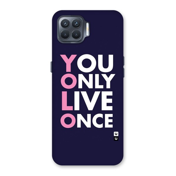 You Live Only Once Back Case for Oppo F17 Pro