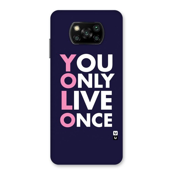 You Live Only Once Back Case for Poco X3