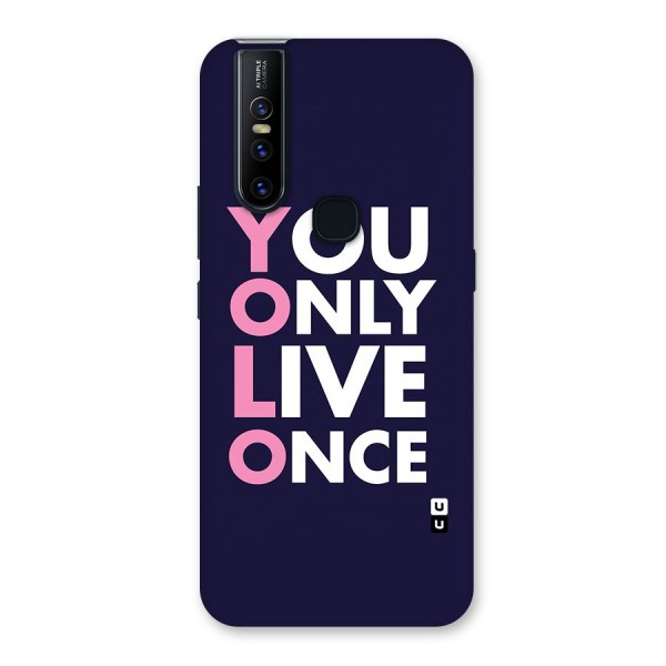 You Live Only Once Back Case for Vivo V15