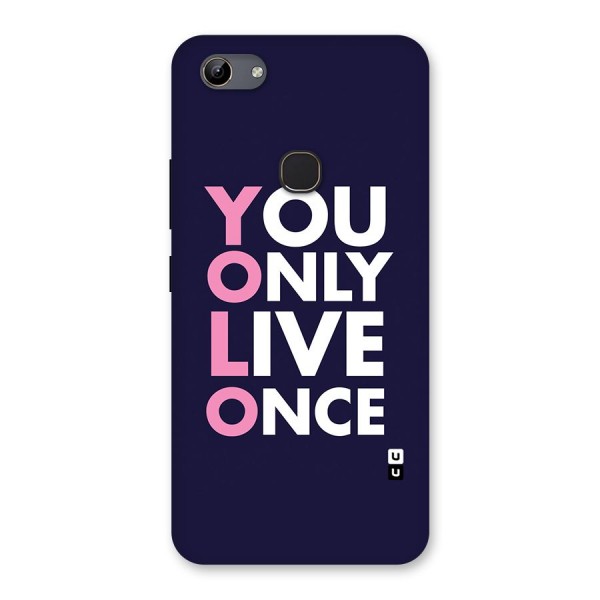 You Live Only Once Back Case for Vivo Y81