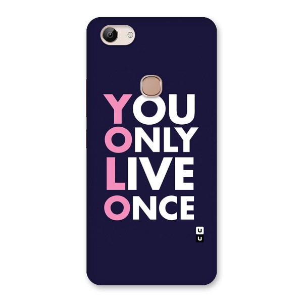 You Live Only Once Back Case for Vivo Y83