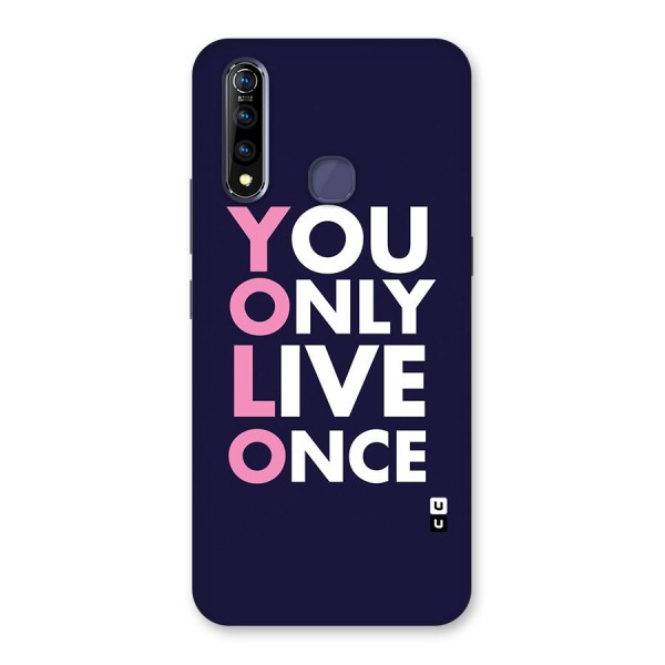 You Live Only Once Back Case for Vivo Z1 Pro