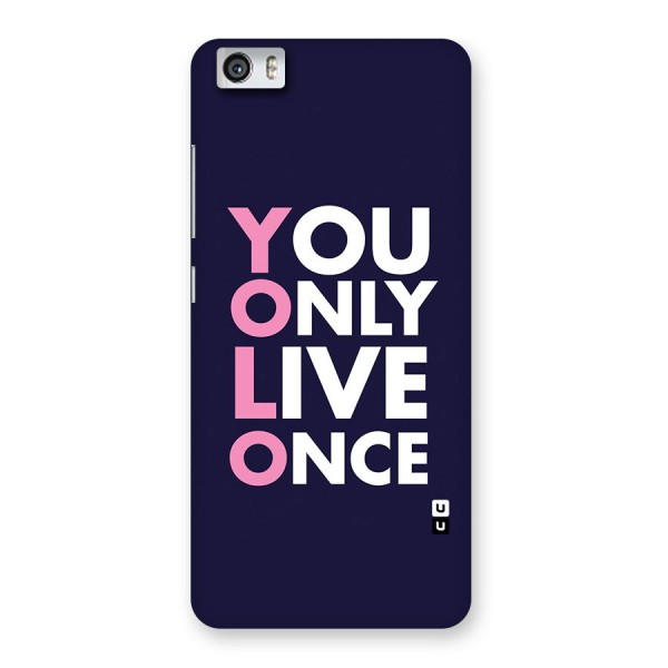 You Live Only Once Back Case for Xiaomi Redmi Mi5