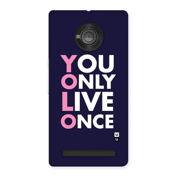 You Live Only Once Back Case for Yu Yuphoria