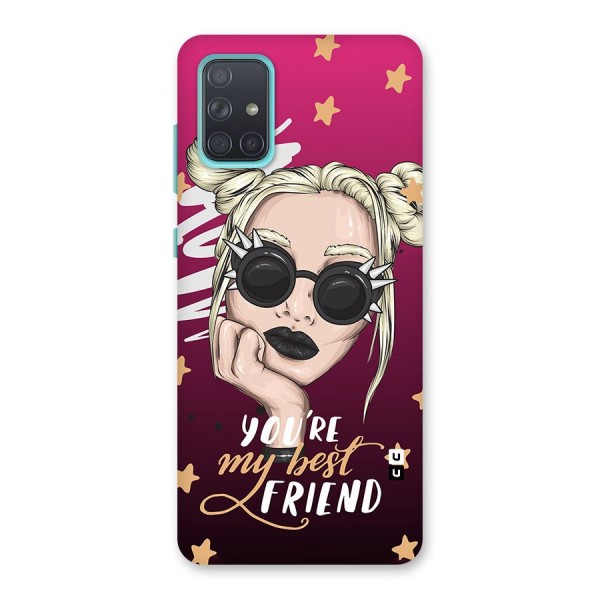 You My Best Friend Back Case for Galaxy A71