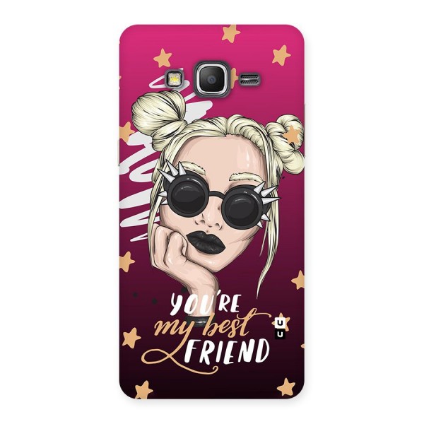 You My Best Friend Back Case for Galaxy Grand Prime