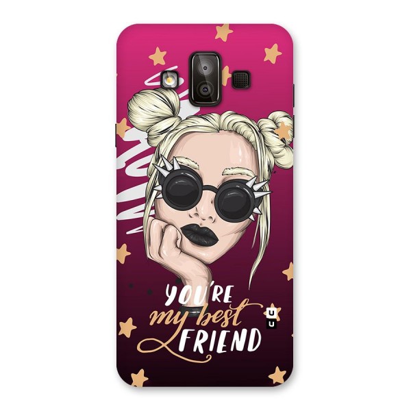 You My Best Friend Back Case for Galaxy J7 Duo