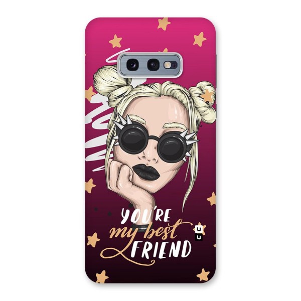 You My Best Friend Back Case for Galaxy S10e