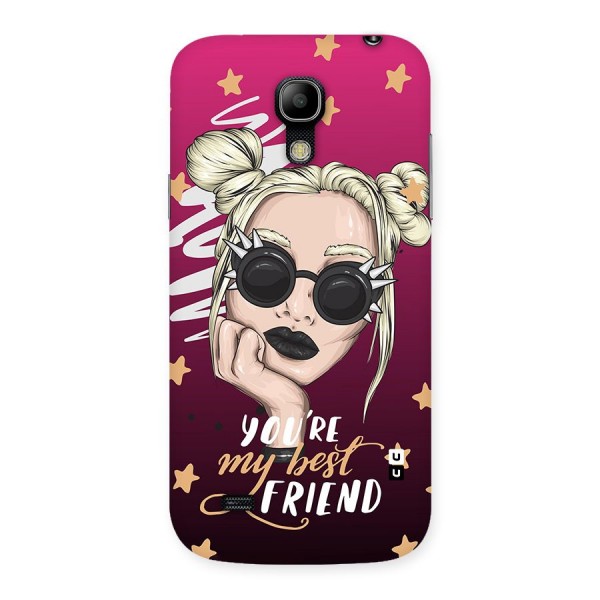 You My Best Friend Back Case for Galaxy S4 Mini
