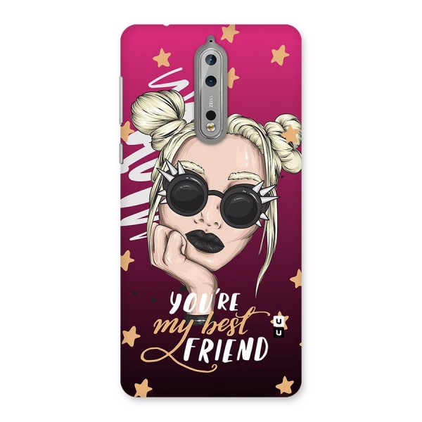 You My Best Friend Back Case for Nokia 8