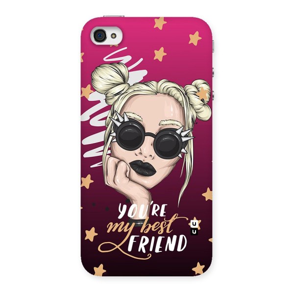 You My Best Friend Back Case for iPhone 4 4s