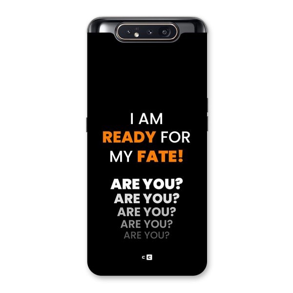 You Ready Back Case for Galaxy A80