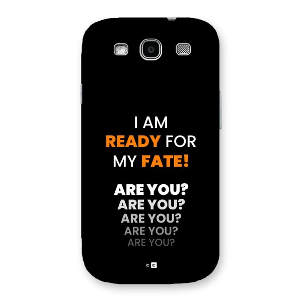 You Ready Back Case for Galaxy S3 Neo