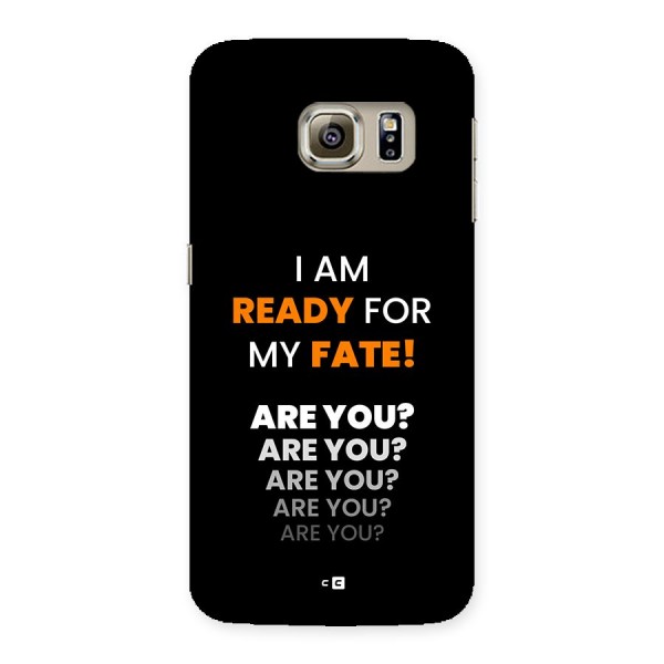 You Ready Back Case for Galaxy S6 edge