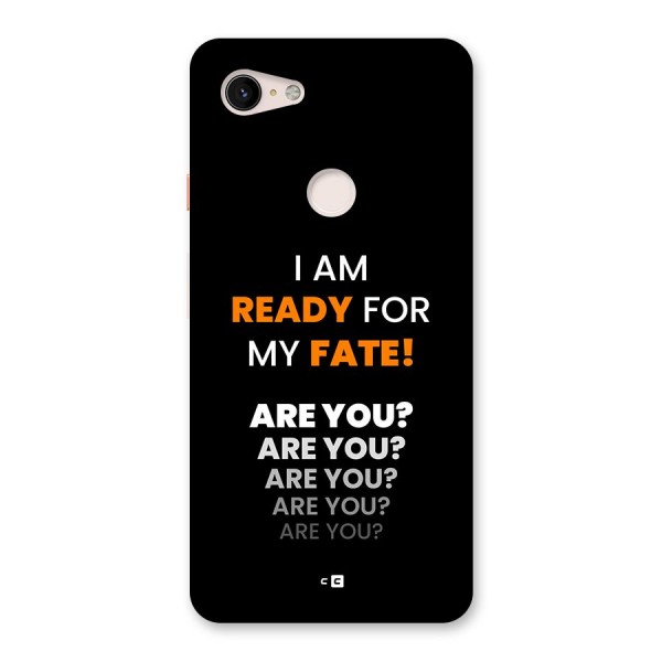 You Ready Back Case for Google Pixel 3 XL