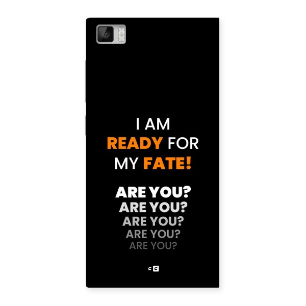 You Ready Back Case for Mi3