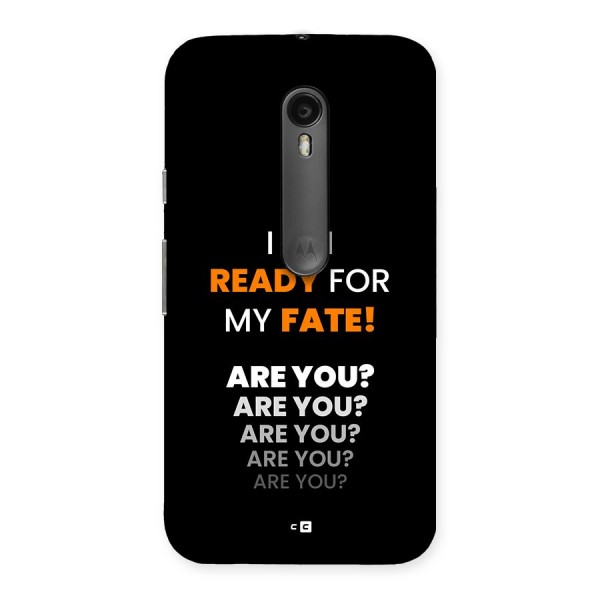 You Ready Back Case for Moto G Turbo