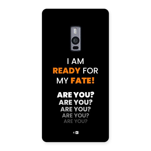 You Ready Back Case for OnePlus 2