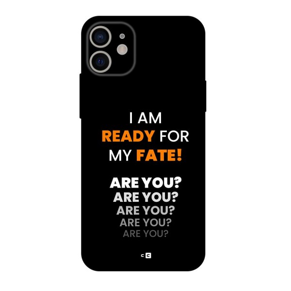 You Ready Back Case for iPhone 11