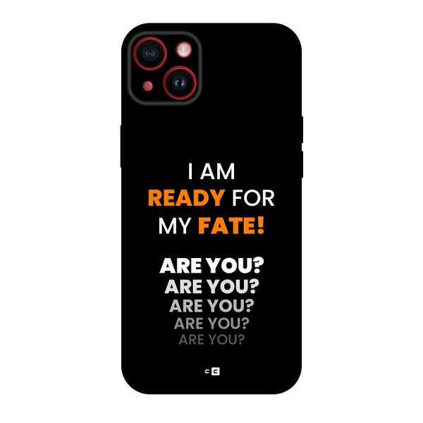 You Ready Back Case for iPhone 14 Plus