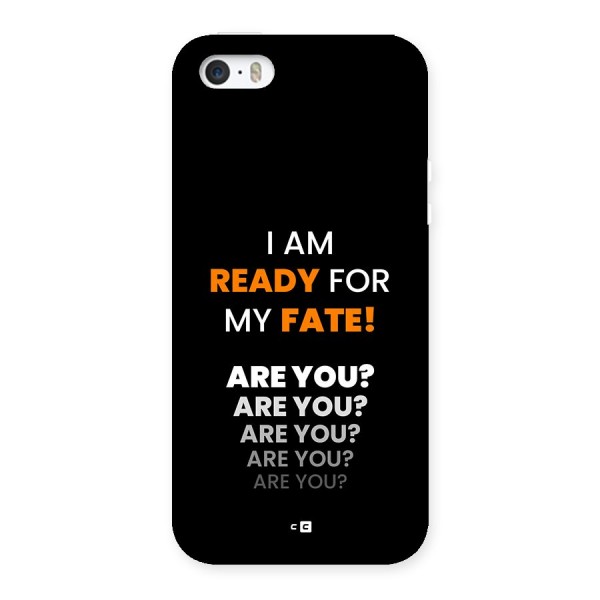 You Ready Back Case for iPhone 5 5s