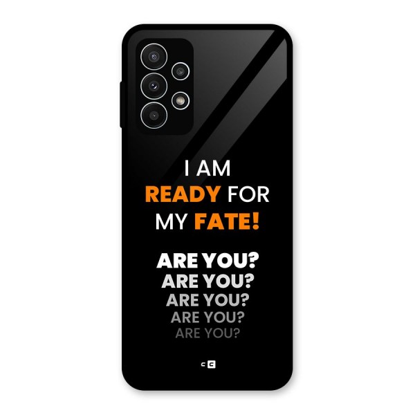 You Ready Glass Back Case for Galaxy A23