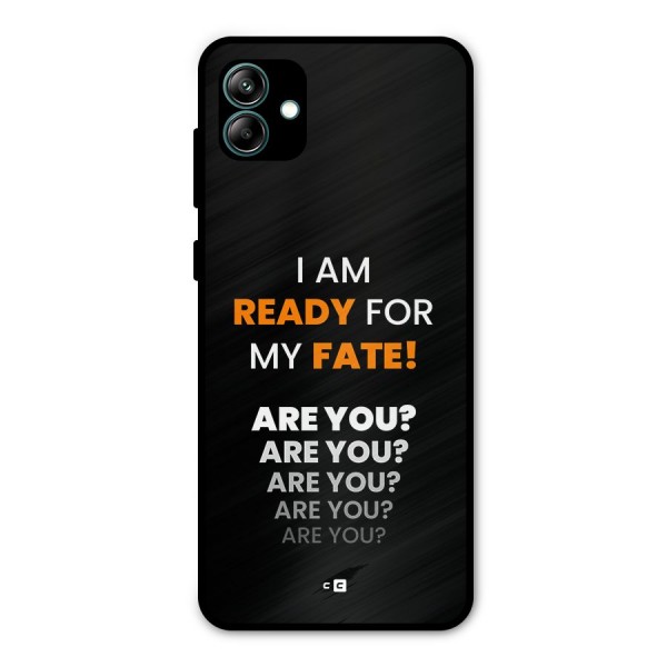 You Ready Metal Back Case for Galaxy A04