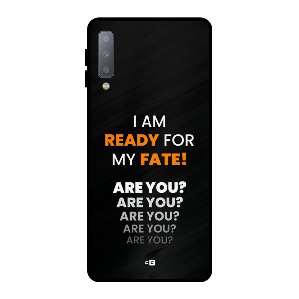 You Ready Metal Back Case for Galaxy A7 (2018)