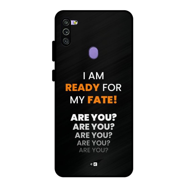 You Ready Metal Back Case for Galaxy M11